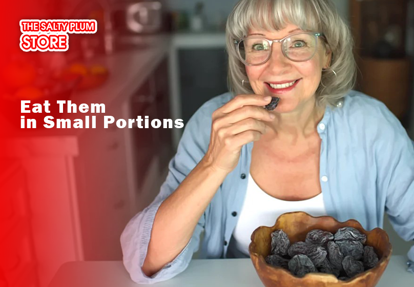  Eat Them in Small Portions