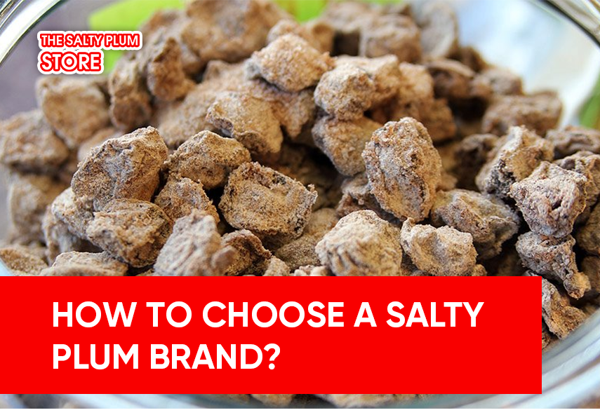 How to Choose a Salty Plum Brand