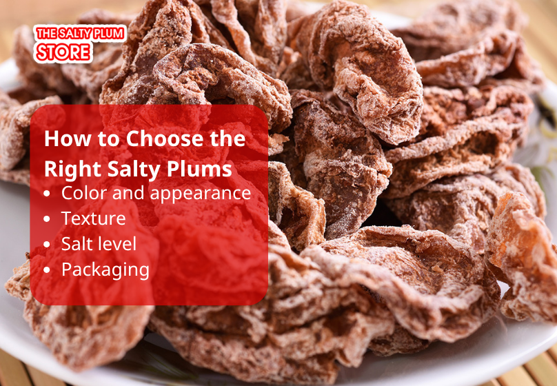 How to Choose the Right Salty Plums