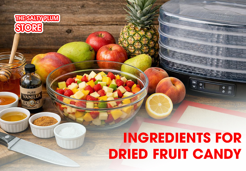 Ingredients for Dried Fruit Candy