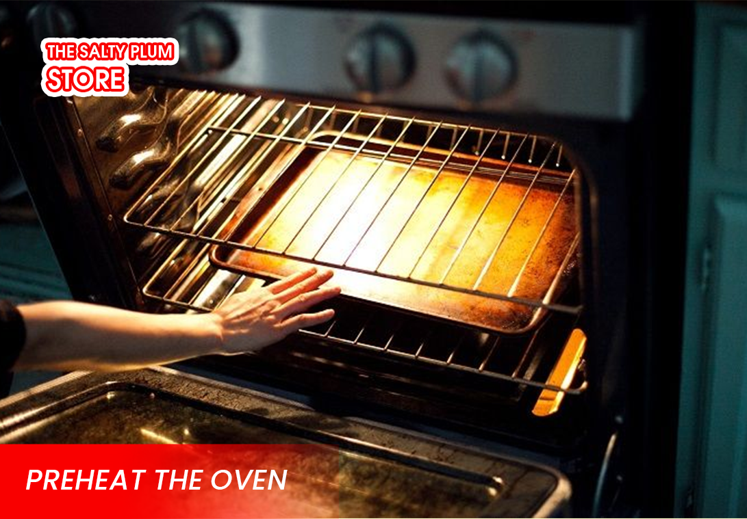 Preheat the oven