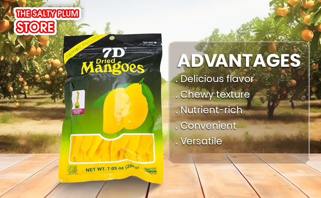 review Advantages of 7D dried mango