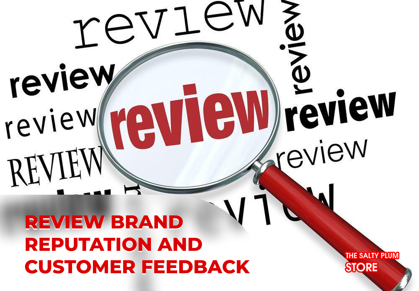 Review Brand Reputation and Customer Feedback