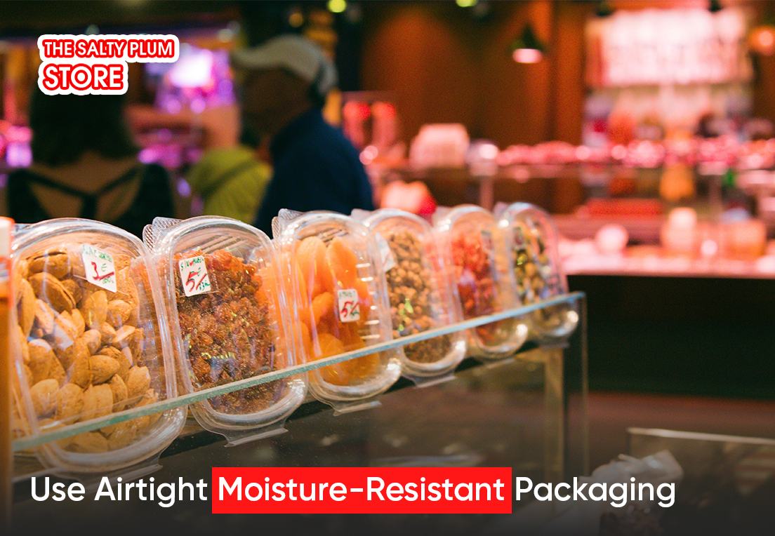 Use Airtight Moisture-Resistant Packaging