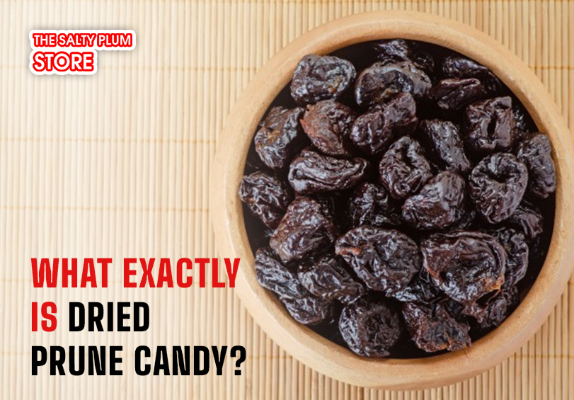 What Exactly Is Dried Prune Candy?