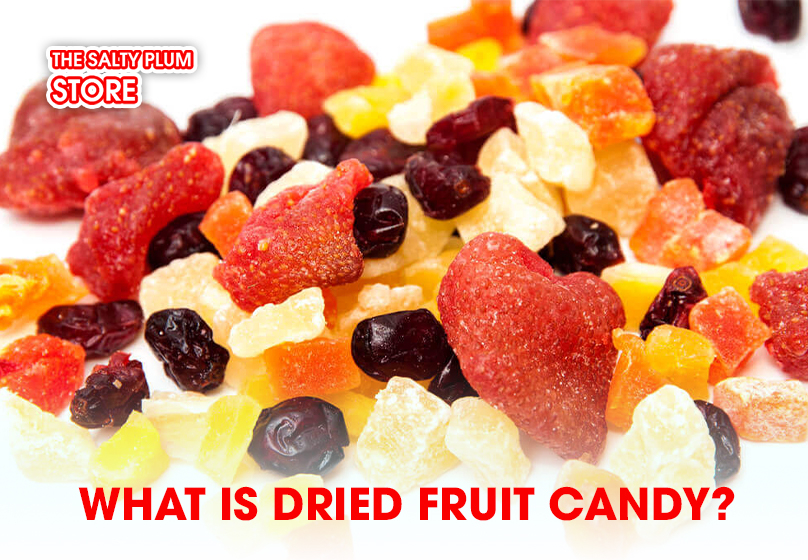 What Is Dried Fruit Candy