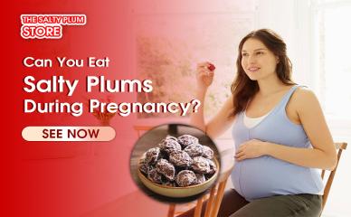 Can You Eat Salty Plums During Pregnancy?