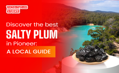 Discover the Best Salty Plum in Pioneer: A Local Guide
