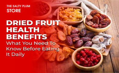 Dried Fruit Health Benefits: What You Need to Know Before Eating It Daily
