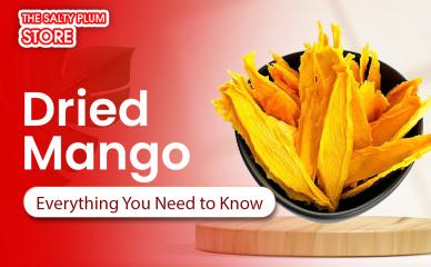 Dried Mango: Everything You Need to Know