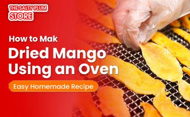 How to Make Dried Mango Using an Oven – Easy Homemade Recipe