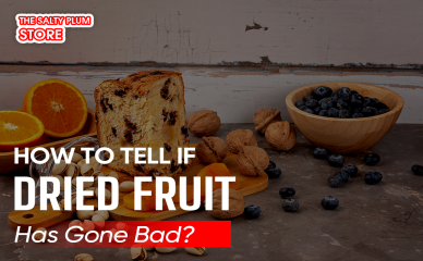 How to Tell If Dried Fruit Has Gone Bad? 6 Warning Signs