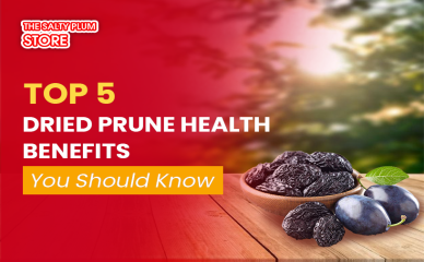 Top 5 Dried Prune Health Benefits You Should Know
