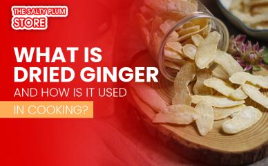 What Is Dried Ginger and How Is It Used in Cooking?