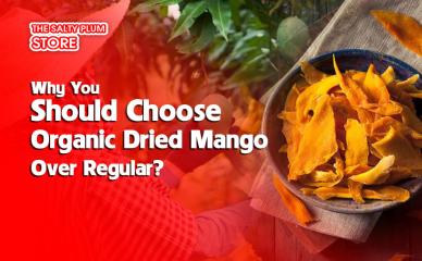 Why You Should Choose Organic Dried Mango Over Regular